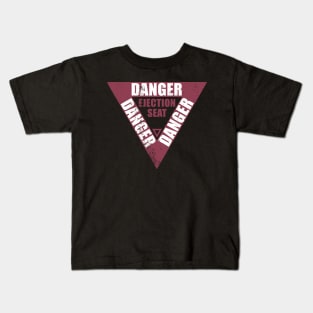 DANGER Ejection Seat (distressed) Kids T-Shirt